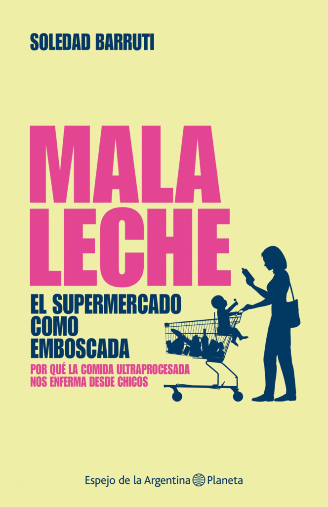 Mala Leche. Soledad Barruti